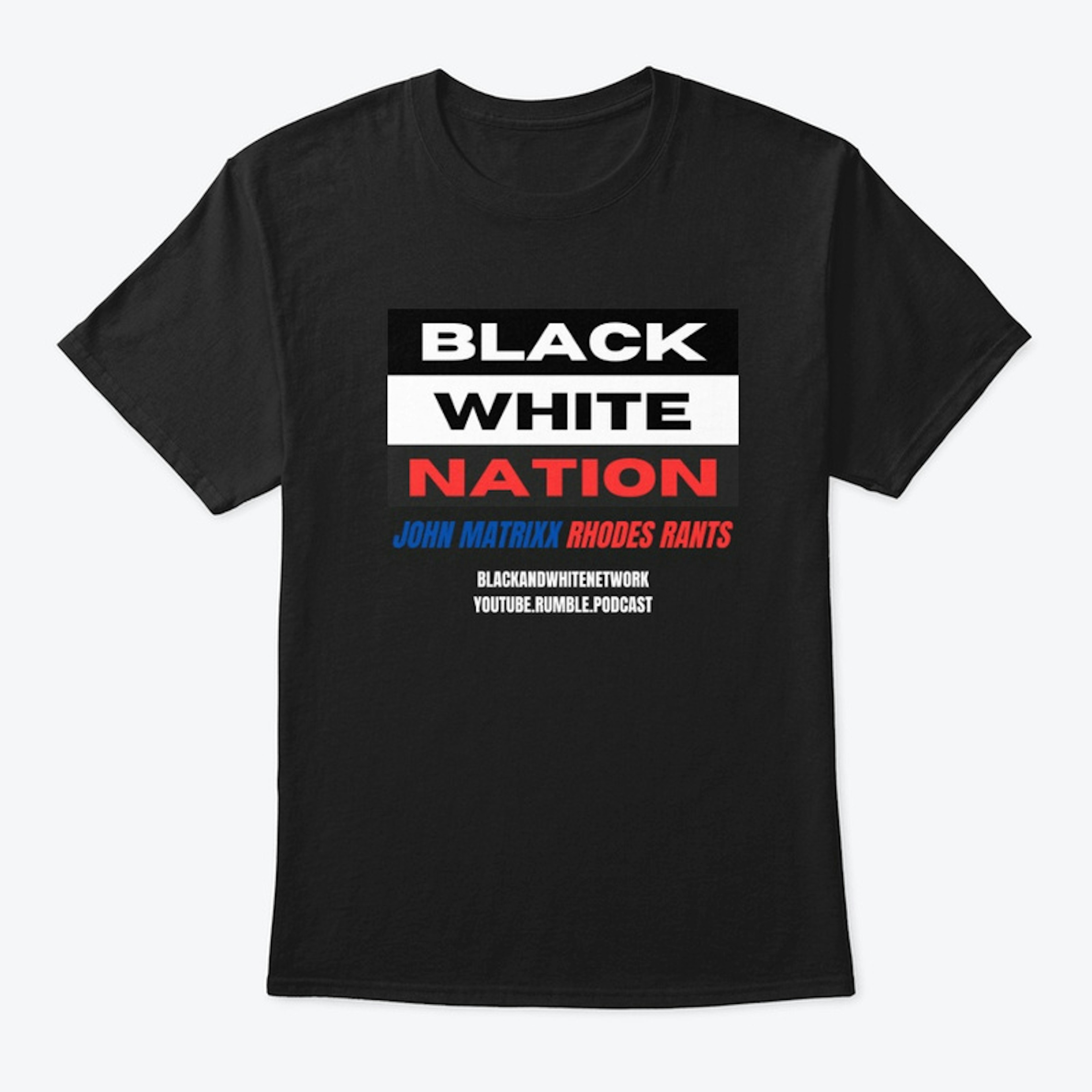 Black And White Nation Tees! 