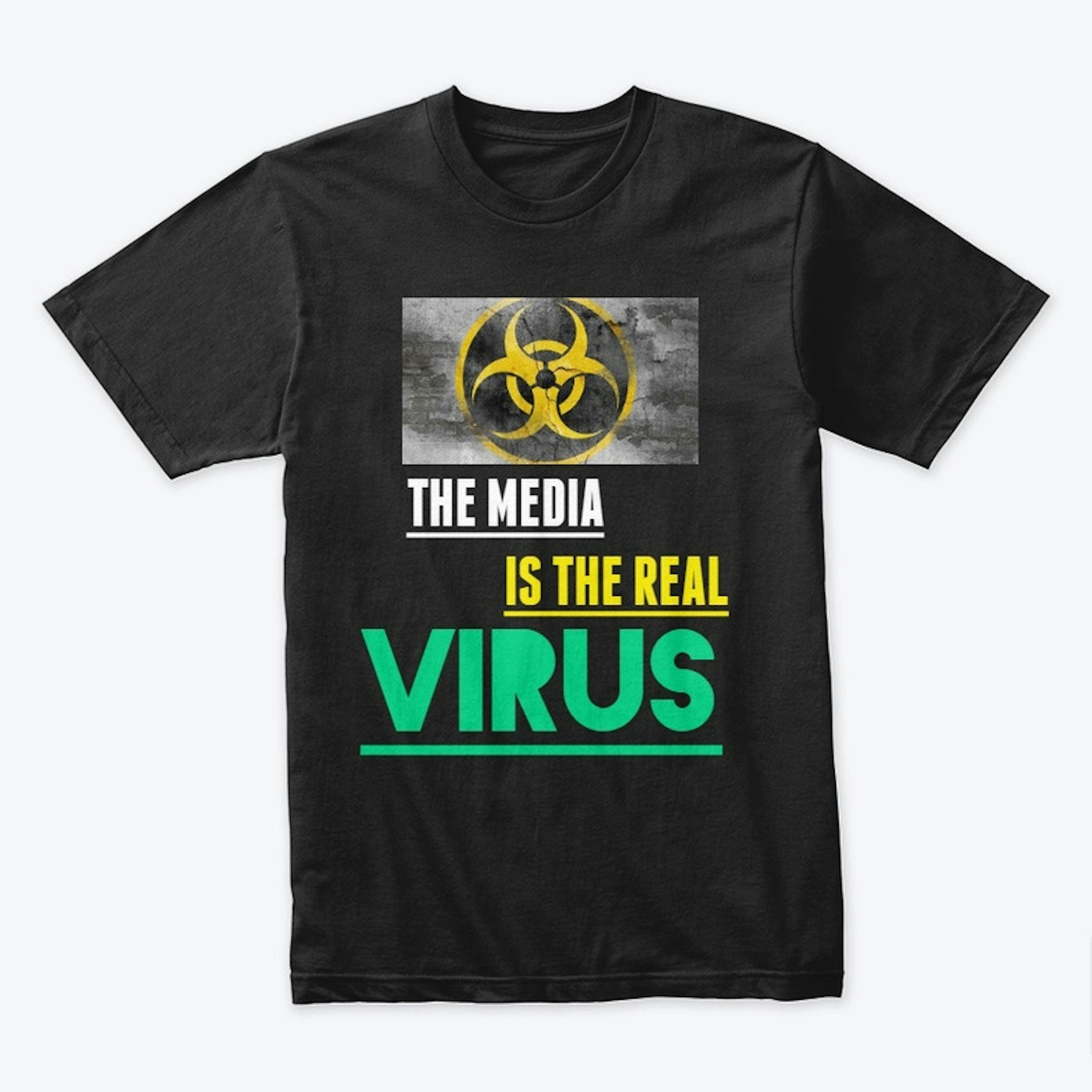 Media VIrus Shirt